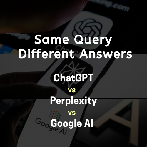 ChatGPT vs Perplexity vs Google Al: Why the Same Query Gets Three Different Answers